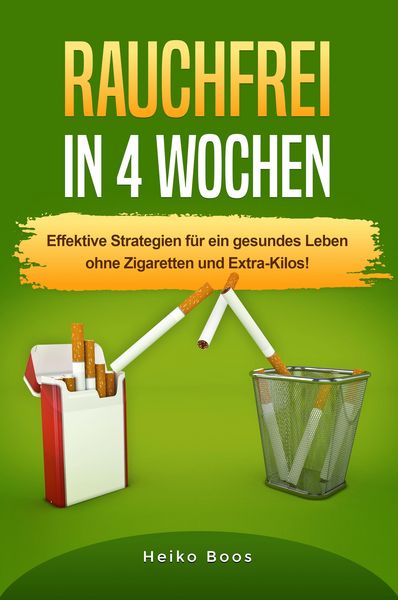 Cover des Buches Rauchfrei in 4 Wochen von Heiko Boos